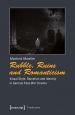 Rubble, Ruins and Romanticism:Visual Style, Narration and Identity in German Post-War Cinema