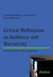 Critical Reflections on Audience and Narrativity:New Connections, New Perspectives