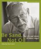 Be Sand, Not Oil:The Life and Work of Amos Vogel