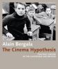 The Cinema Hypothesis:Teaching Cinema in the Classroom and Beyond