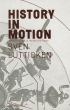 History in Motion:Time in the Age of the Moving Image