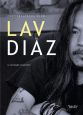 Conversation with Lav Diaz:2010-2020