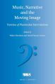 Music, Narrative and the Moving Image