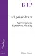Religion and Film Representation, Experience, Meaning