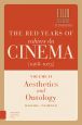 The Red Years of Cahiers du Cinéma (1968-1973):Volume II, Aesthetics and Ontology