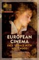 European Cinema:Face to Face with Hollywood