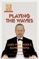 Playing the Waves:Lars von Trier´s Game Cinema