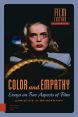 Color and Empathy:Essays on Two Aspects of Film