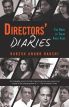 Directors' Diaries:The Road to Their First Film