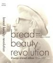 Bread Beauty Revolution:Khwaja Ahmad Abbas, 1914-1987