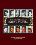 Socio-cultural Contexts of Indian Cinema