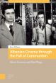 Albanian Cinema Through the Fall of Communism:Silver Screens and Red Flags