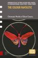 The Colour Fantastic:Chromatic Worlds of Silent Cinema