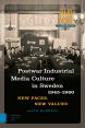 Post-War Industrial Media Culture in Sweden, 1945-1960:New Faces, New Values