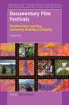 Documentary Film Festivals:Transformative Learning, Community Building & Solidarity