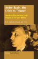 André Bazin, the Critic as Thinker:American Cinema from Early Chaplin to the Late 1950s