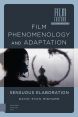 Film Phenomenology and Adaptation:Sensuous Elaboration
