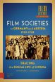 Film Societies in Germany and Austria 1910-1933:Tracing the Social Life of Cinema