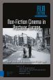 Non-Fiction Cinema in Postwar Europe:Visual Culture and the Reconstruction of Public Space