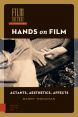 Hands on Film:Actants, Aesthetics, Affects