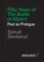 Fifty Years of the Battle of Algiers:Past As Prologue