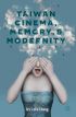 Taiwan Cinema, Memory, and Modernity