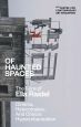 Of Haunted Spaces The films of  Ella Raidel:Cinema, Heterotopias, and China's Hyperurbanization