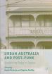 Urban Australia and Post-Punk:Exploring Dogs in Space