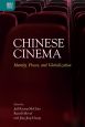Chinese Cinema:Identity, Power, and Globalization