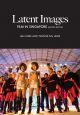 Latent Images:Film in Singapore