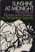 Sunshine at Midnight:Memories of Picasso and Cocteau