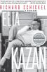 Elia Kazan: A Biography
