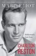 Charlton Heston:Hollywood's Last Icon