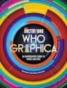 Doctor Who:Whographica: An Infographic Guide to Space and Time