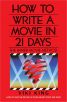 How to Write a Movie in 21 Days:The Inner Movie Method