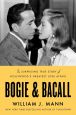 Bogie & Bacall:The Surprising True Story of Hollywood's Greatest Love Affair