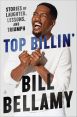 Top Billin':Stories of Laughter, Lessons, and Triumph