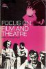 Focus on Film and Theatre