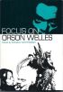 Focus on Orson Welles