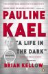 Pauline Kael:A Life in the Dark