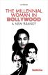 The Millennial Woman in Bollywood:A New 'Brand'?