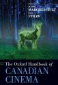 The Oxford Handbook of Canadian Cinema