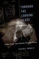 Through The Looking Glass:John Cage and Avant-Garde Film