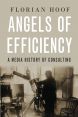 Angels of Efficiency:A Media History of Consulting