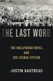The Last Word:The Hollywood Novel and the Studio System