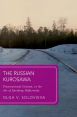 The Russian Kurosawa:Transnational Cinema, or the Art of Speaking Differently