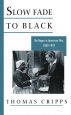 Slow Fade to Black:The Negro in American Film, 1900-1942