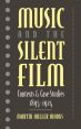 Music and the Silent Film:Contexts and Case Studies, 1895-1924