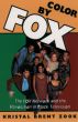 Color by Fox:The Fox Network and the Revolution in Black Television