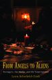 From Angels to Aliens:Teenagers, the Media, and the Supernatural